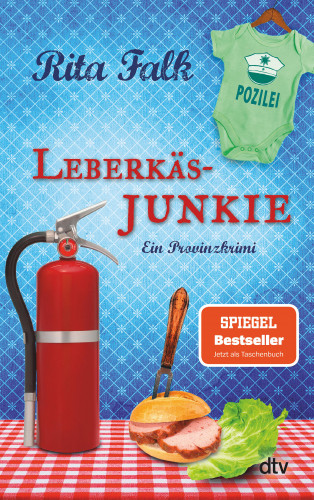 Rita Falk: Leberkäsjunkie
