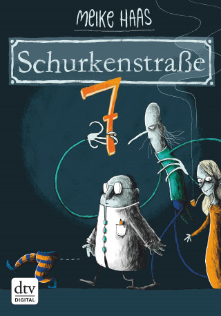 Meike Haas: Schurkenstraße 7