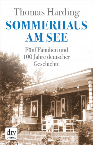 Thomas Harding: Sommerhaus am See