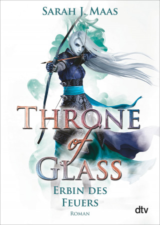 Sarah J. Maas: Throne of Glass – Erbin des Feuers