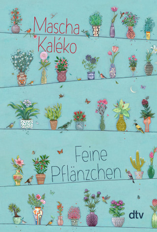 Mascha Kaléko: Feine Pflänzchen