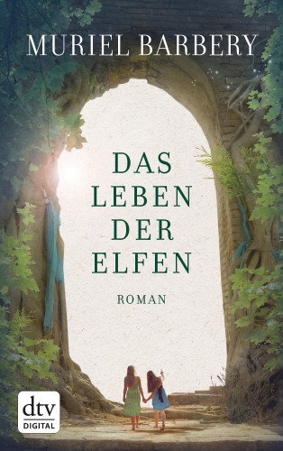 Muriel Barbery: Das Leben der Elfen