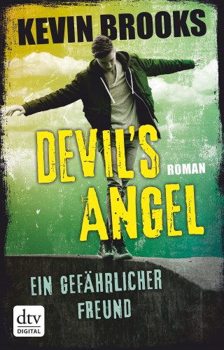 Kevin Brooks: Devil's Angel - Ein gefährlicher Freund