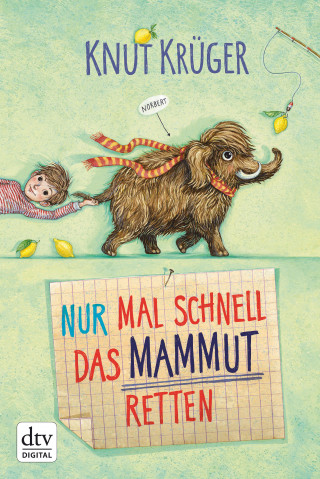 Knut Krüger: Nur mal schnell das Mammut retten