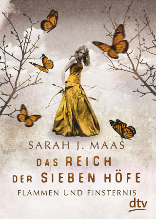 Sarah J. Maas: Das Reich der Sieben Höfe – Flammen und Finsternis