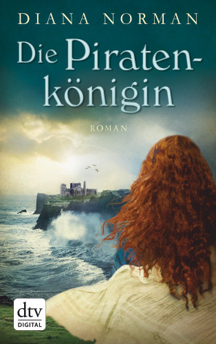 Diana Norman: Die Piratenkönigin
