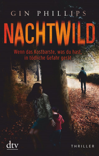 Gin Phillips: NACHTWILD