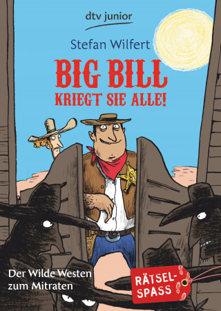 Stefan Wilfert: Big Bill kriegt sie alle!