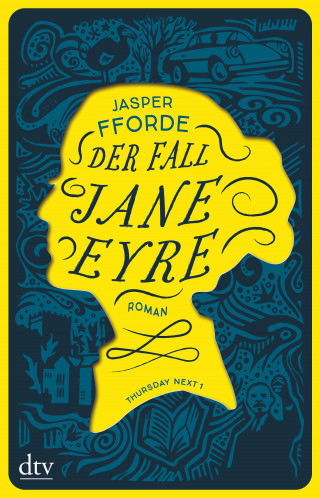 Jasper Fforde: Der Fall Jane Eyre