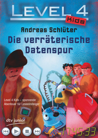 Andreas Schlüter: Level 4 Kids - Die verräterische Datenspur