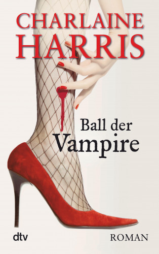 Charlaine Harris: Ball der Vampire