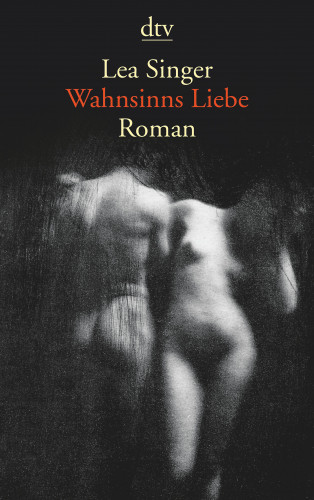 Lea Singer: Wahnsinns Liebe