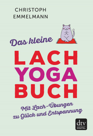 Christoph Emmelmann: Das kleine Lachyoga-Buch