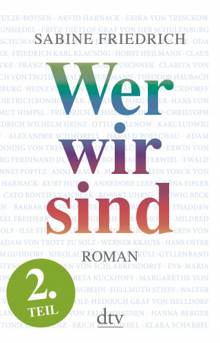 Sabine Friedrich: Wer wir sind (2) Roman. Zweiter Teil