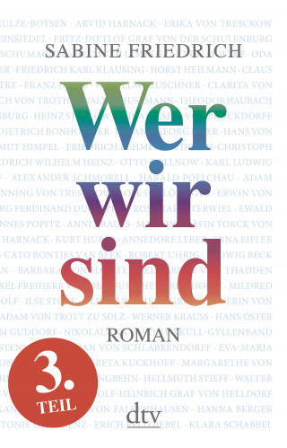 Sabine Friedrich: Wer wir sind (3) Roman. Dritter Teil