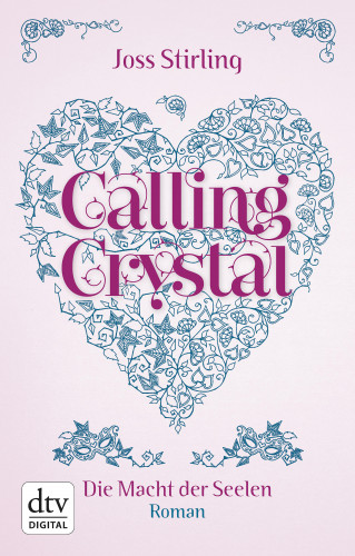 Joss Stirling: Calling Crystal Die Macht der Seelen 3