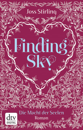 Joss Stirling: Finding Sky Die Macht der Seelen