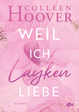 Colleen Hoover: Weil ich Layken liebe