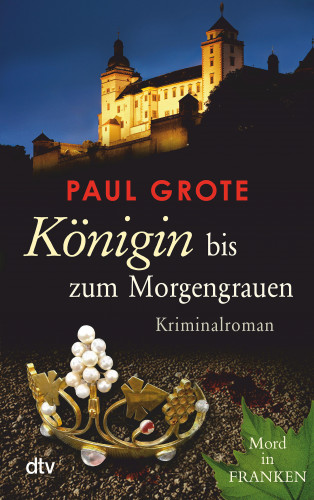 Paul Grote: Königin bis zum Morgengrauen