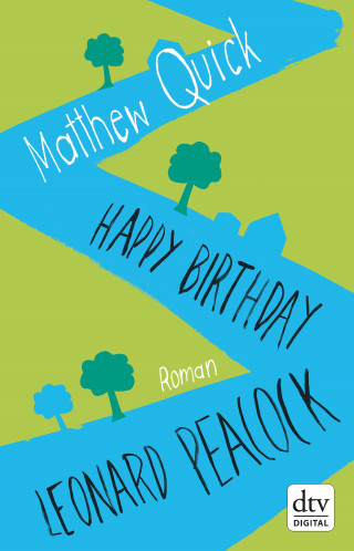 Matthew Quick: Happy Birthday, Leonard Peacock