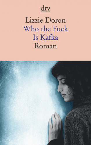 Lizzie Doron: Who the fuck is Kafka