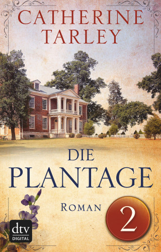 Catherine Tarley: Die Plantage – Teil 2