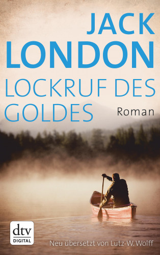 Jack London: Lockruf des Goldes
