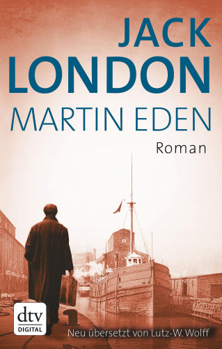 Jack London: Martin Eden