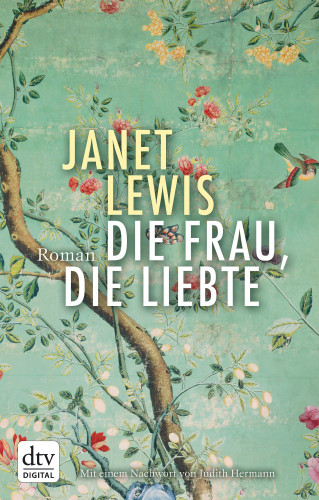 Janet Lewis: Die Frau, die liebte