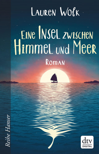 Lauren Wolk: Eine Insel zwischen Himmel und Meer