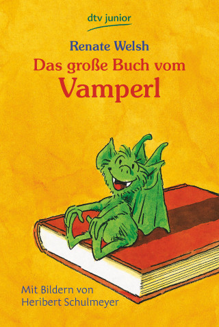 Renate Welsh: Das große Buch vom Vamperl