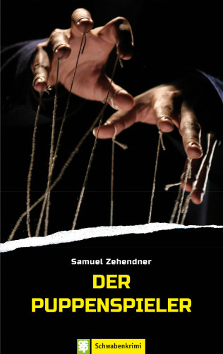 Samuel Zehendner: Der Puppenspieler