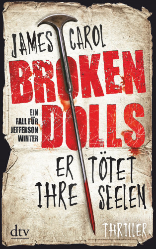 James Carol: Broken Dolls – Er tötet ihre Seelen