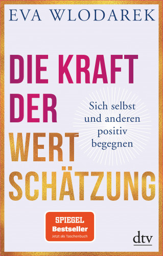 Eva Wlodarek: Die Kraft der Wertschätzung