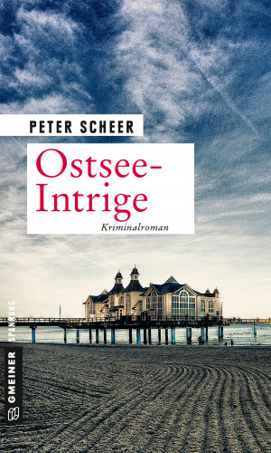 Peter Scheer: Ostsee-Intrige