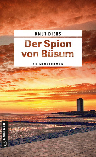 Knut Diers: Der Spion von Büsum