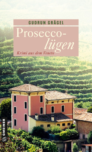 Gudrun Grägel: Proseccolügen