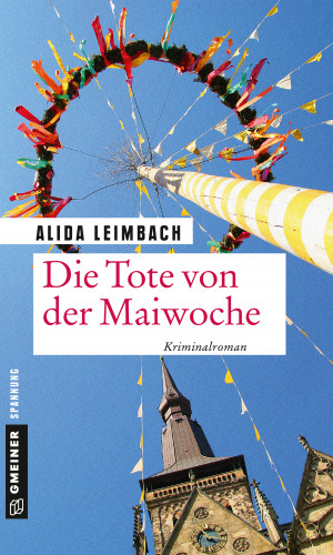 Alida Leimbach: Die Tote von der Maiwoche