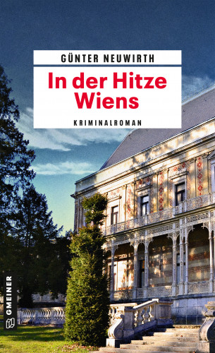 Günter Neuwirth: In der Hitze Wiens