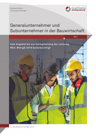 Andreas Kropik, Christoph Wiesinger: Generalunternehmer und Subunternehmer in der Bauwirtschaft
