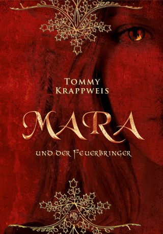 Tommy Krappweis: Mara und der Feuerbringer