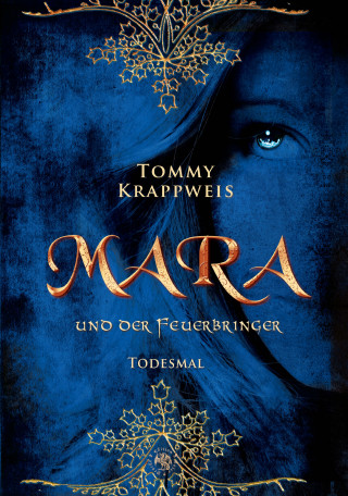 Tommy Krappweis: Mara und der Feuerbringer