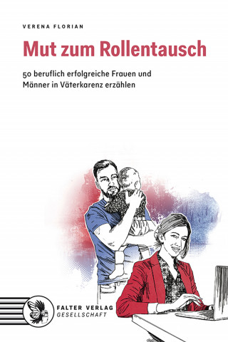 Verena Florian: Mut zum Rollentausch
