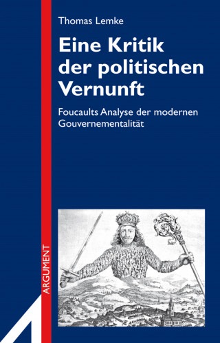 Thomas Lemke: Eine Kritik der politischen Vernunft