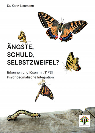 Karin Neumann: Ängste, Schuld, Selbstzweifel?