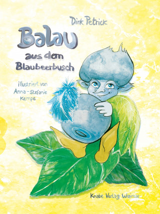 Dirk Petrick: Balau aus dem Blaubeerbusch