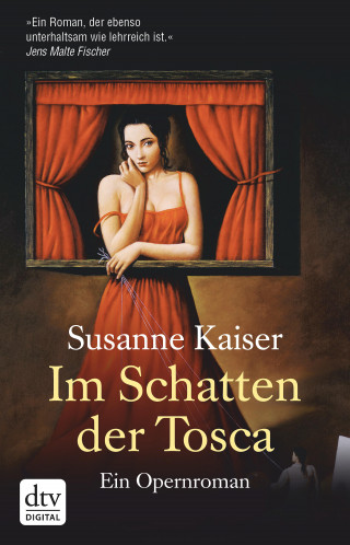 Susanne Kaiser: Im Schatten der Tosca