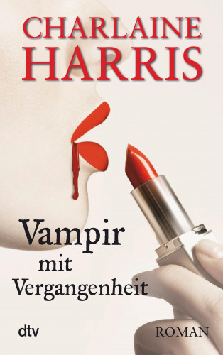 Charlaine Harris: Vampir mit Vergangenheit