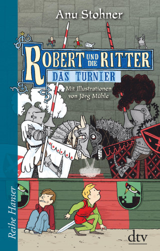Anu Stohner: Robert und die Ritter IV