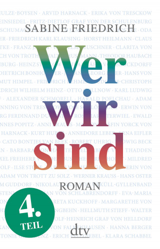 Sabine Friedrich: Wer wir sind (4) Roman. Vierter Teil